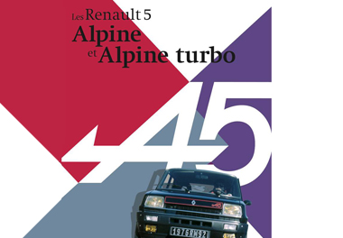 Les Renault 5 Alpine et Alpine Turbo
